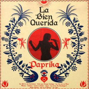 La Bien Querida - Paprika