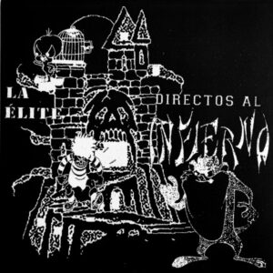 La Élite - Directos Al Infierno