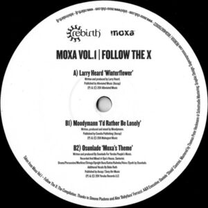 LARRY HEARD - MOODYMANN - OSUNLADE - Moxa Vol.1 | Follow The X