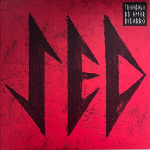 Triángulo de Amor Bizarro - Sed