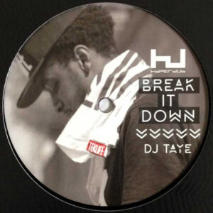 DJ Taye - Break It Down EP