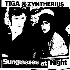 Tiga - Sunglasses At Night