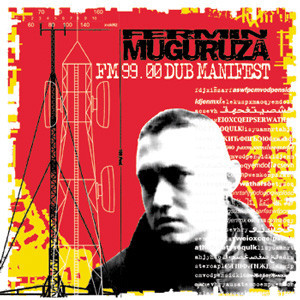 Fermin Muguruza - FM 99.00 Dub Manifest