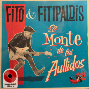 Fito & Fitipaldis - El Monte De Los Aullidos