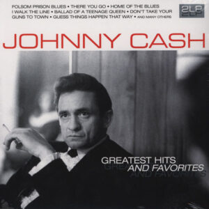 Johnny Cash - Greatest Hits And Favorites