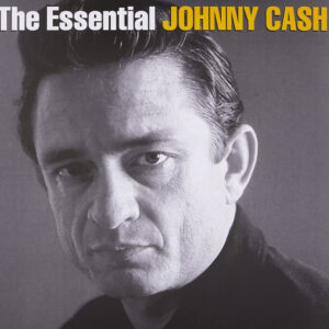 Johnny Cash - The Essential Johnny Cash