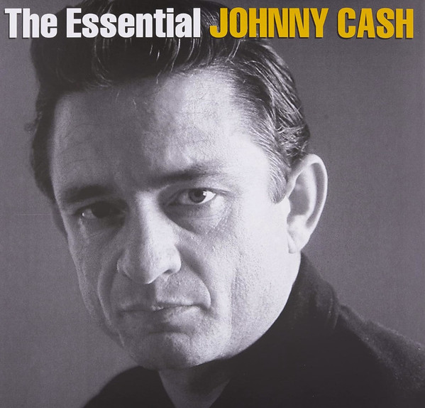 Johnny Cash - The Essential Johnny Cash