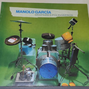 Manolo García - Drapaires Poligoneros