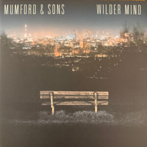 Mumford & Sons - Wilder Mind