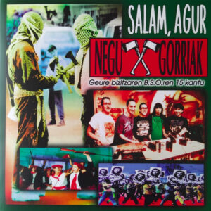 Negu Gorriak - Salam, Agur