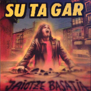 Su Ta Gar - Jaiotze Basatia
