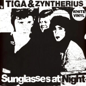 Tiga - Sunglasses At Night