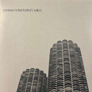 Wilco - Yankee Hotel Foxtrot