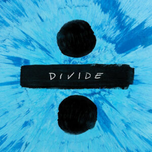 Ed Sheeran - ÷ (Divide)