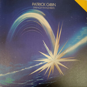Patrick Gibin - Strength In Numbers