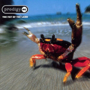 The Prodigy - The Fat Of The Land