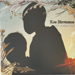 Los Hermanos - On Another Level