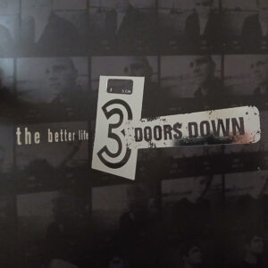 3 Doors Down - The Better Life