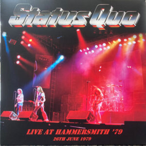 Status Quo - Live At Hammersmith '79 (26th June 1979)