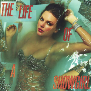 Taylor Swift - The Life Of A Showgirl