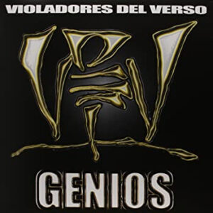 Violadores Del Verso - Genios