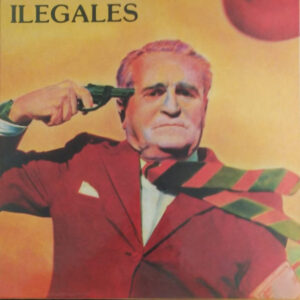 Ilegales - Ilegales