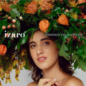 Izaro - Limones En Invierno
