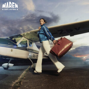 Maren - Qué Lástima
