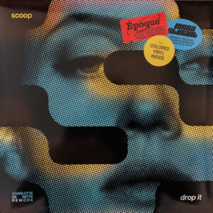 Scoop - Drop It (Charlotte De Witte Rework)