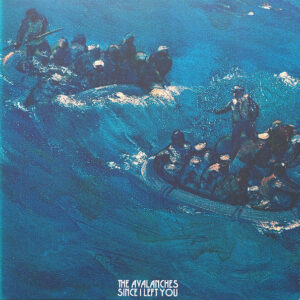 The Avalanches - Since I Left You
