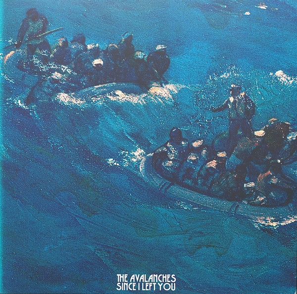 The Avalanches - Since I Left You