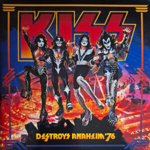 Kiss - Destroys Anaheim '76