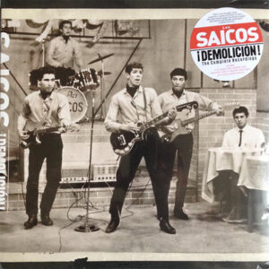 Los Saicos - ¡Demolición! The Complete Recordings
