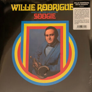 Willie Rodriguez And His Orchestra - Soogie