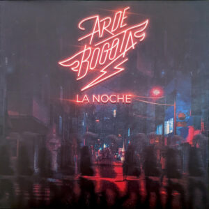 Arde Bogotá - La Noche