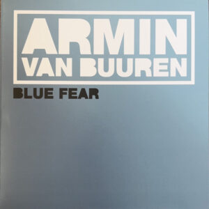 Armin van Buuren - Blue Fear