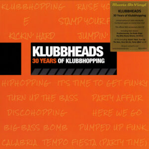 Klubbheads - 30 Years Of Klubbhopping