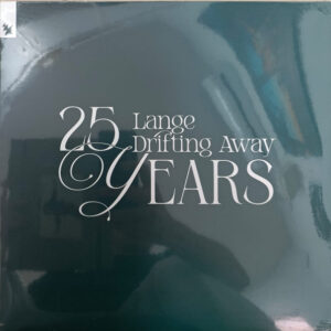 Lange - Drifting Away 25 Years