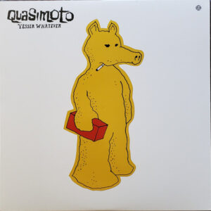 Quasimoto - Yessir Whatever